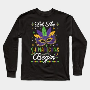 Funny Let The Shenanigans Begin Long Sleeve T-Shirt